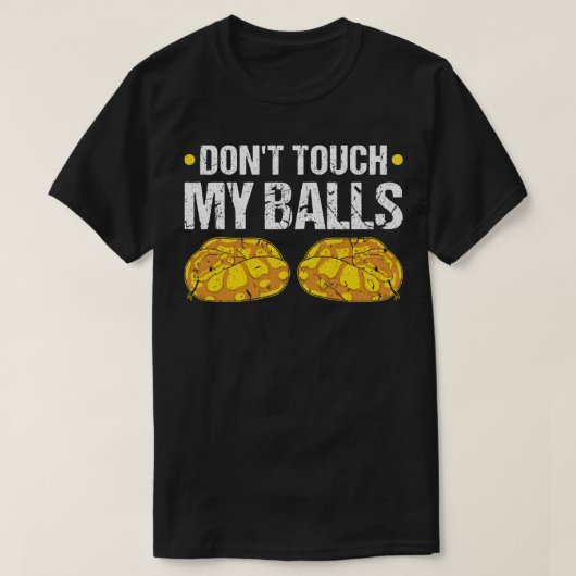 T-shirt Ne Touchez Pas Mes Boules Python Snake (Design devant)