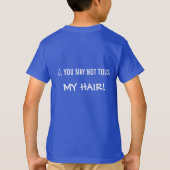T-SHIRT NE TOUCHEZ PAS MES CHEVEUX ! (Dos)