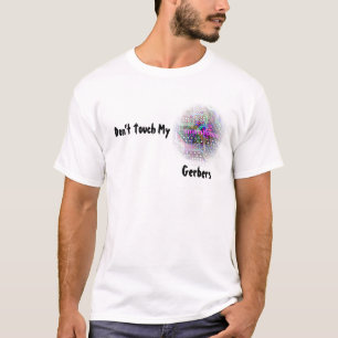 T-shirt Ne touchez pas mon Gerbers