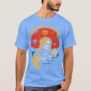 T-shirt Ne tuez pas ma vibe drôle Hawaii Vintage Costumé T