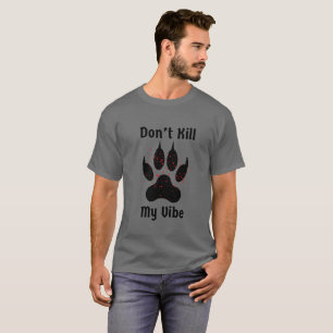 T-shirt Ne tuez pas ma vibe sanglante griffe Halloween