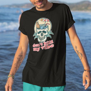T-shirt Ne tuez pas mon crâne de plage Vibe