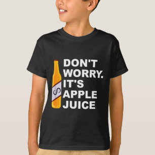 T-shirt Ne vous inquiétez pas c'est Juice Apparel 