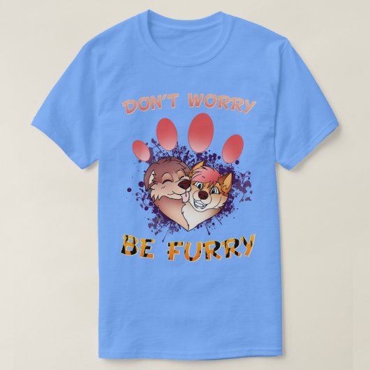 T-shirt Ne vous inquiétez pas être I Furries Fandom I Cosp (Design devant)
