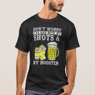 T-shirt Ne vous inquiétez pas, j'ai eu à la fois mes tirs 