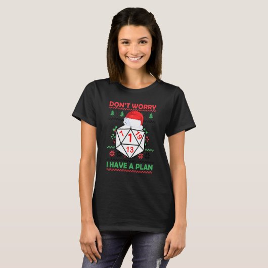 T-shirt Ne vous inquiétez pas J'ai un plan Rpg Roleplaying (Devant entier)