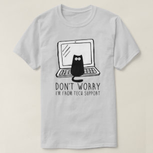 T-shirt Ne vous inquiétez pas, je suis du support techniqu