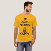 T-shirt Ne vous inquiétez pas soit heureux (Devant entier)