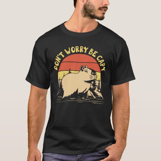 T-shirt Ne vous inquiétez pas, soyez Capy - mignon Capybar (Devant)
