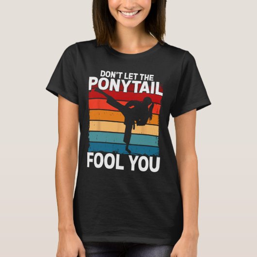 T-shirt Ne vous laissez pas tromper par la queue de cheval (Devant)