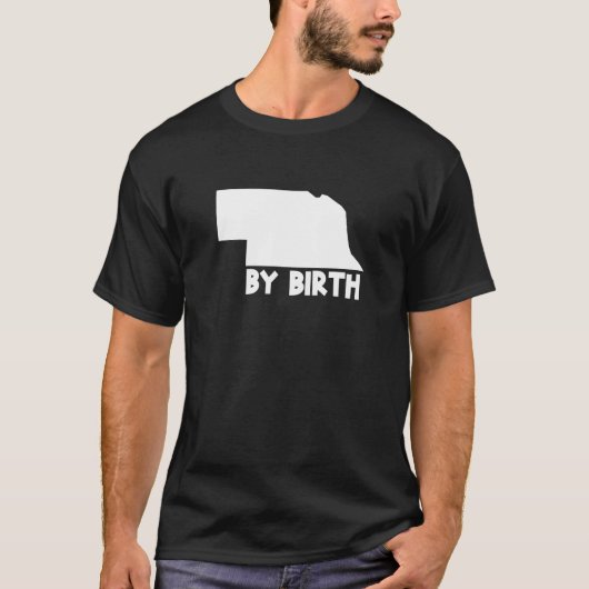 T-shirt Nebraska State By Birth Home Us Carte (Devant)