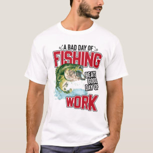 T-shirt Nécessité De Pêcher Le Bon Jour Et Ma Chance Drôle
