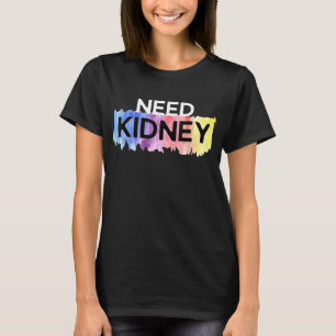 T-shirt Nécessité d'une dialyse de transplantation rénale