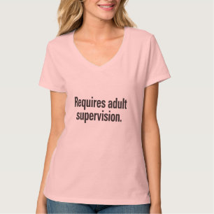 T-shirt Nécessite la surveillance des adultes