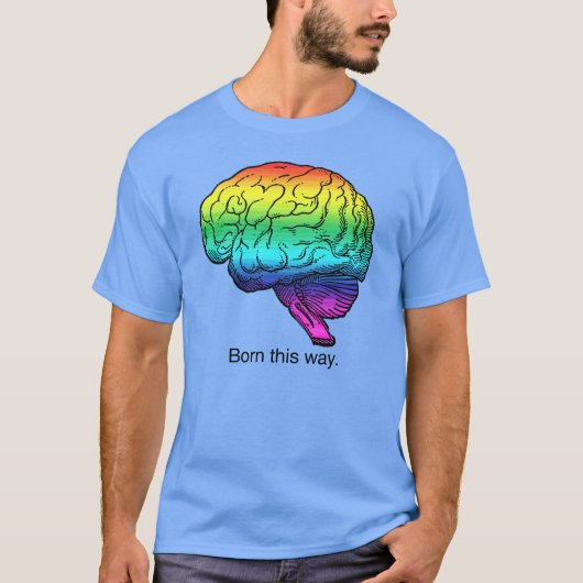 T-SHIRT NÉE DE CETTE FAÇON CERVEAU (Devant)