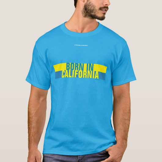 T-SHIRT NÉE EN CALIFORNIE (Devant)