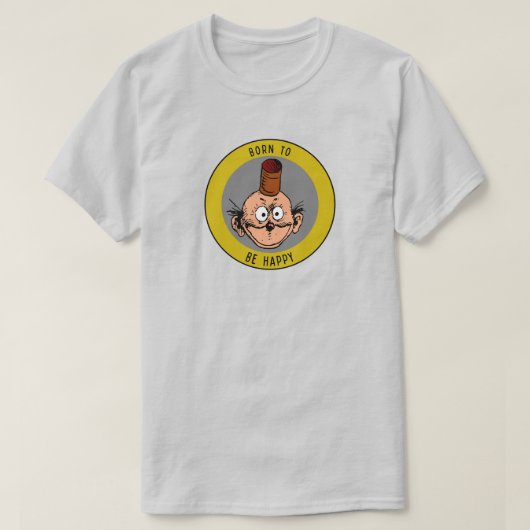 T-shirt "Née pour être heureuse" Chemise (Design devant)