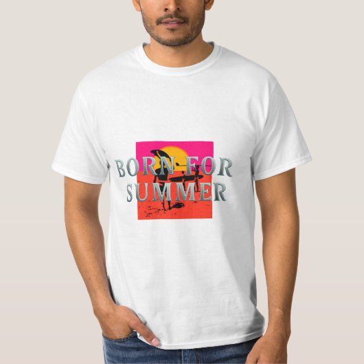 T-shirt Née pour l'été (Devant)