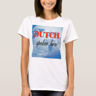 T-shirt Néerlandais parlé ici terre nuageuse