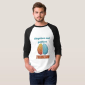 T-shirt Negative and positive thinking (Devant entier)