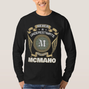 T-SHIRT NÉGLIGEZ JAMAIS LE POUVOIR D'UN MCMAHON