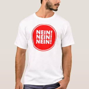T-shirt Nein ! Nein ! Nein !