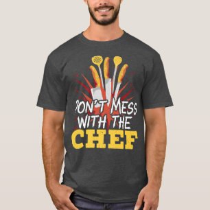 T-shirt N'embêtez pas le chef Cooking Master Culinary Co