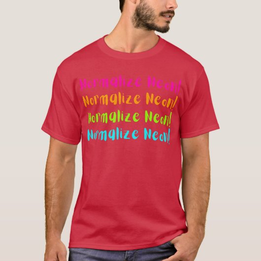 T-shirt Néon Normaliser Néon (Devant)