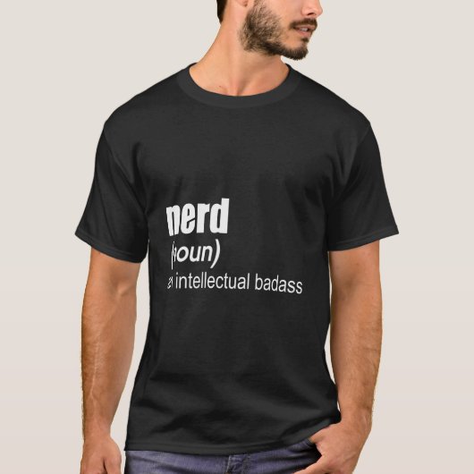 T-shirt Nerd An Intellectual Badass (Devant)