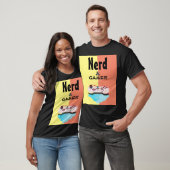 T-SHIRT NERD ET GAMER (Unisexe)