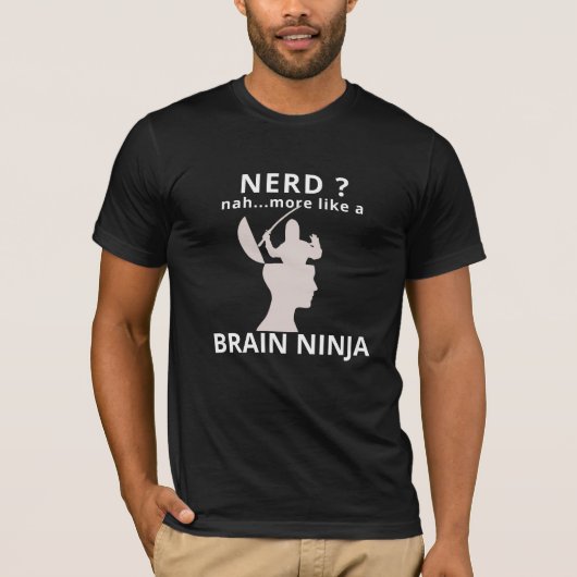 T-shirt NERD Geek Cerveau Ninja Funny (Devant)