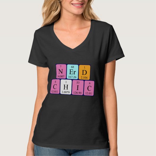 T-shirt NerdChic, phrase de table périodique chemise (Devant)