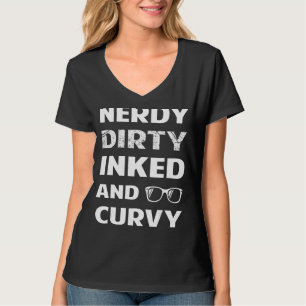 T-shirt Nerdy Dirty Inked Curvy Pour Les Femmes Chubby Fil