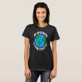 T-shirt Nerdy Round Earth Scientifique de Terre Terrestre  (Devant entier)
