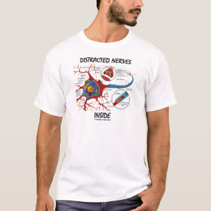 T-shirt Nerfs distraits à l'intérieur (Synapse)