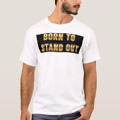 T-shirt Nés pour tenir debout (Devant)