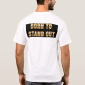 T-shirt Nés pour tenir debout (Dos)