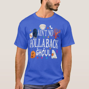 T-shirt N'est pas pas un hollaback ghoul Halloween boo T-S