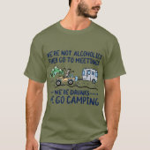 T-shirt N'Étaient Pas Des Alcooliques Ils Allent Aux Réuni (Devant)