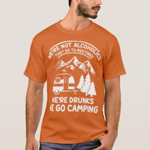 T-shirt N'étaient pas des alcooliques ils vont à des réuni