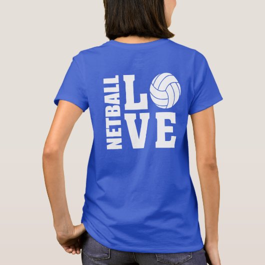 T-shirt Netball Players Ultimate I Love Netball (Dos)