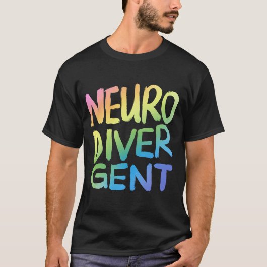 T-shirt Neurodivergent (Pastel Rainbow Text) (Devant)