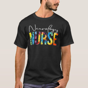 T-shirt Neurologie Infirmière Appréciation Day Tie Dye Pou