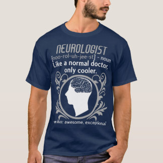 T-shirt Neurologue Définition Neurologie du cerveau