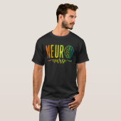 T-shirt Neuroscience Intensive Care Unit RN Nursing Neuro  (Devant entier)