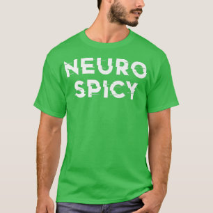 T-shirt Neurospicy TDAH Autisme Neurodiversité Neurodiverg