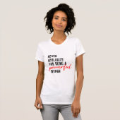 T-shirt Never Apologize For Being A Powerful Woman (Devant entier)