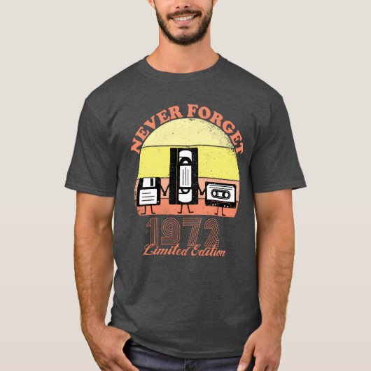 T-shirt Never Forget 1972 Birthday Limited Edition Vin (Devant)
