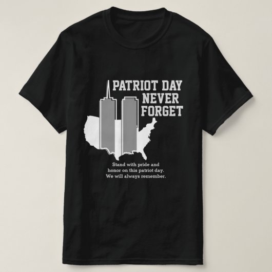 T-shirt Never Forget 911 20th Anniversary Patriot Day 2021 (Design devant)