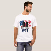 T-shirt Never Forget 9/11 - Edition 1 (Devant entier)